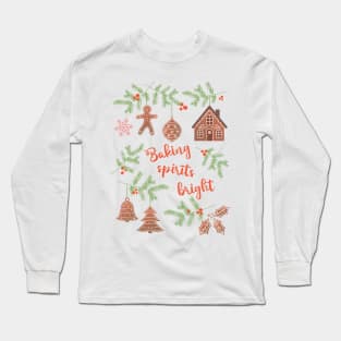 Baking Spirits Bright Long Sleeve T-Shirt